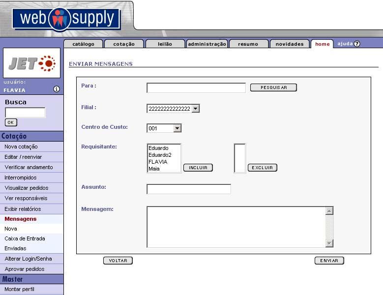 Mensagens - 20 MENSAGENS 1 O Correio lhe dá acesso a um sistema de troca de mensagens entre os usuários do Websupply de sua empresa. Ele funciona como um sistema de correio interno.