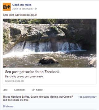 FORMATOS DE PUBLICIDADE II Post patrocinado no Facebook 560 x 292 POSTS DIRECIONADOS PELO FACEBOOK Uma porcentagem do valor é convertido para o patrocínio da publicação no Facebook.