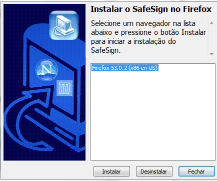 Antes de finalizar a instação caso o Firefox esteja instalado é exibido a opção de