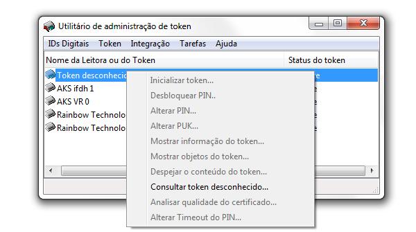 Opções do Administrador do Token OPÇÃO Desbloquear o PIN FUNÇÃO esta opção deve ser selecionada quando a senha de usuário (PIN) estiver bloqueada, será solicitado a senha de administrador PUK para o