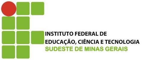 003/2011, torna pública a ABERTURA do PROCESSO SELETIVO para a seleção de estudantes para a ser desenvolvido no IF Sudeste MG/ Reitoria (Av. Luz Interior, nº 360, bairro Estrela Sul Juiz de Fora MG).