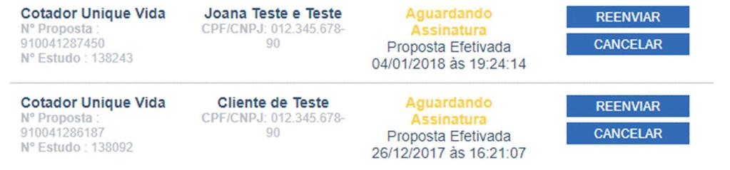 Assinatura Eletrônica Acompanhamento do Status da Assinatura Eletrônica Ao realizar uma pesquisa de Proposta com assinatura eletrônica, serão exibidas as colunas: Proposta Nome do Produto Inclui nº