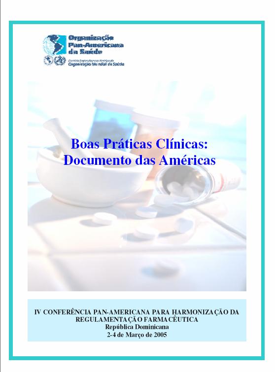 Normas Para Pesquisas de Medicamentos ICH/GCP 1996 Documento das Américas