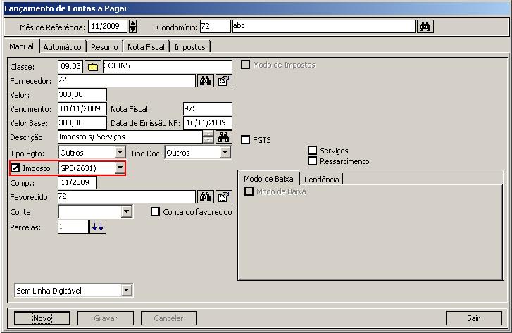 23- Preencha o campo Impostos com a opção GPS (2631). 24- Clique em Gravar.