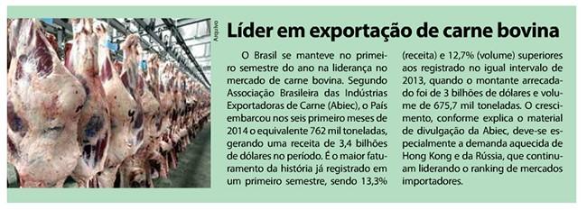 Potencial do Brasil 04/08/2014 Líder em exportação de carne bovina O Brasil