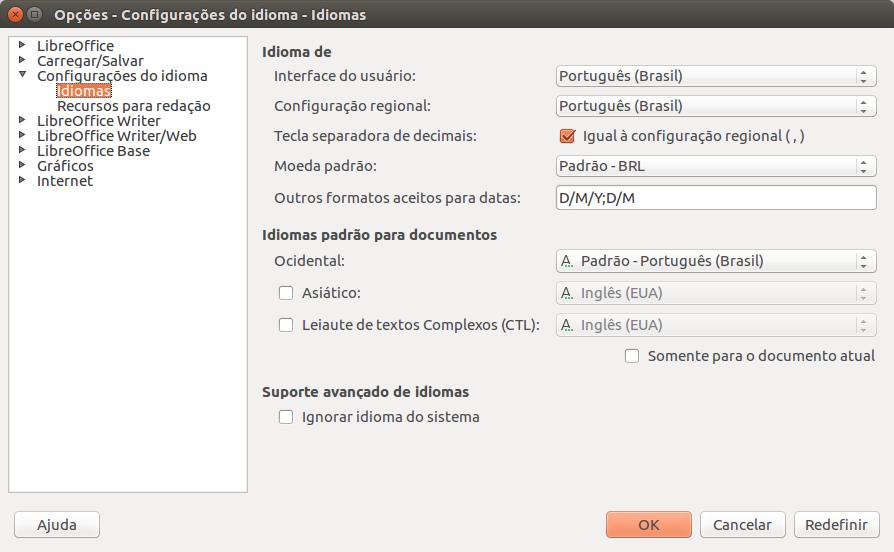 Figura 3: Configuração de Idioma Nesta tela (Figura 3) é possível configurar o idioma que será usado na interface do LibreOffice e nos documentos que nele serão