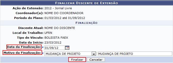 (Figura 7) Figura 7 Finalizar Discente O usuário poderá finalizar um discente, clicando no ícone.