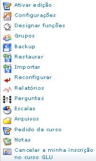 Os itens 1, 2 e 3 estão ilustrados na figura a seguir: Permite ativar o modo de alteração do ambiente e conteúdo do curso, sendo possível acrescentar, modificar, esconder recursos ou atividades.