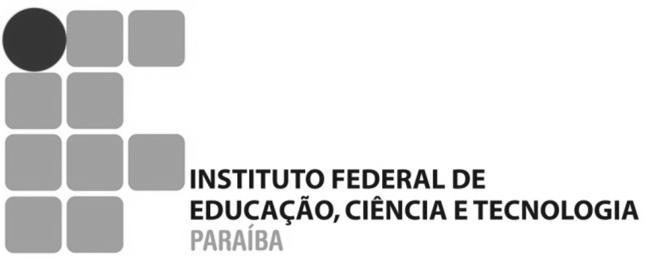 PROVA ESCRITA DO CONCURSO PÚBLICO PARA O PROVIMENTO DO CARGO DE PROFESSOR EFETIVO DE ENSINO BÁSICO, TÉCNICO E TECNOLÓGICO DO INSTITUTO FEDERAL DE EDUCAÇÃO, CIÊNCIA E TECNOLOGIA DA PARAÍBA Edital Nº