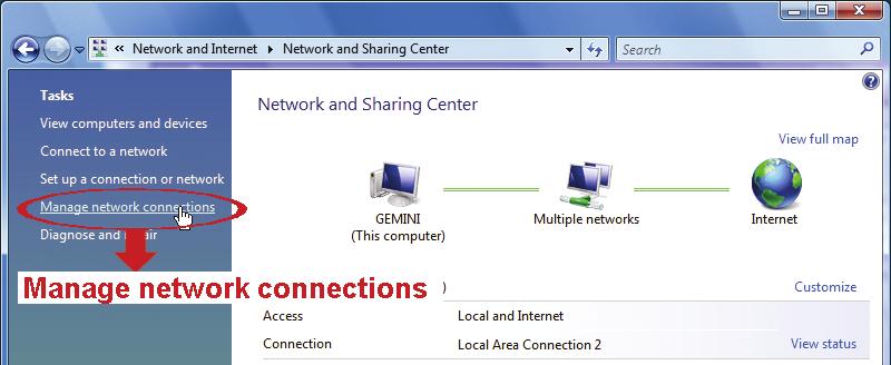 Para os utilizadores de Windows Vista: a) Seleccionar (iniciar) Painel Controlo Rede e Internet para entrar o Centro de Rede e Partilha.