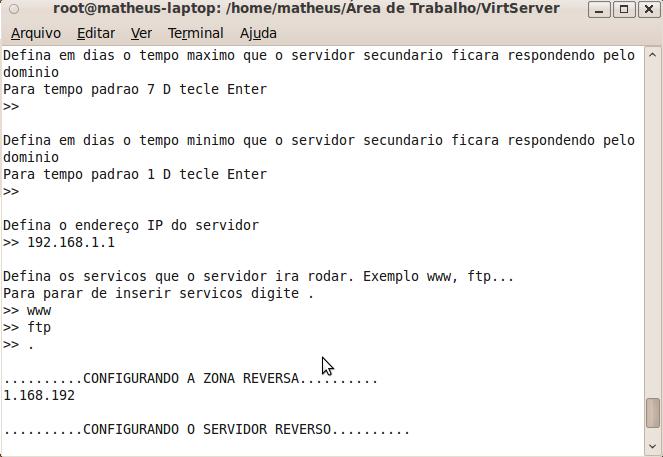 Figura 17 Tela de configuração do IP do servidor primário e serviços Fonte: Dados da Pesquisa Para verificar se a ferramenta executou corretamente as configurações do servidor DNS, foi