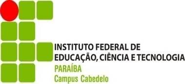 1 INSTITUTO FEDERAL DE EDUCAÇÃO, CIÊNCIA E TECNOLOGIA DA PARAÍBA CAMPUS CABEDELO CURSO TÉCNICO EM