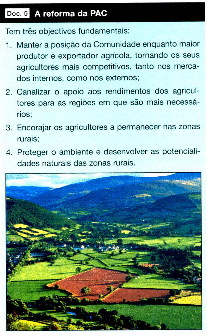 A reforma de 1992 foi geralmente considerada um êxito, com efeitos positivos para a agricultura europeia.