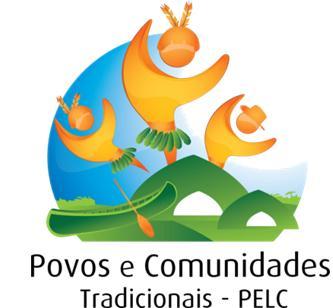 SAUDÁVEL ( X ) PELC POVOS E COMUNIDADES TRADICIONAIS (INDÍGENA, RIBEIRINHOS, QUILOMBOLAS, ETC.