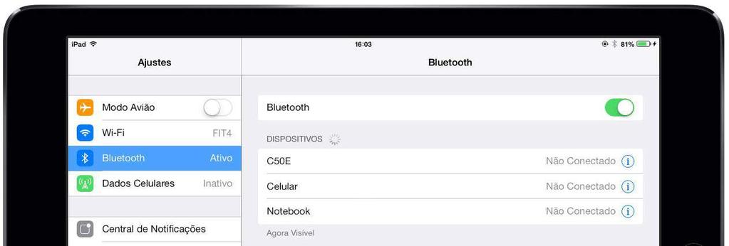 Espere alguns segundos até que o estado do equipamento mude para Conectado, verifique se o ícone Bluetooth está sendo exibido no canto direito da barra de status do