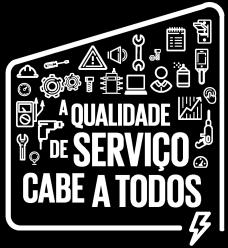 Campanha de Parcerias A Qualidade de Serviço cabe a todos Campanha A Qualidade de Serviço cabe a todos - sensibilização sobre a partilha de responsabilidades na qualidade de serviço técnica A