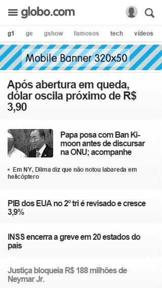 Mobile Banner BANNERS COMUNS Especificações Dimensão Inicial (pixel) Peso (zip) 320x50 Até 50KB Tipos de Arquivo Jpg, Gif, Png,