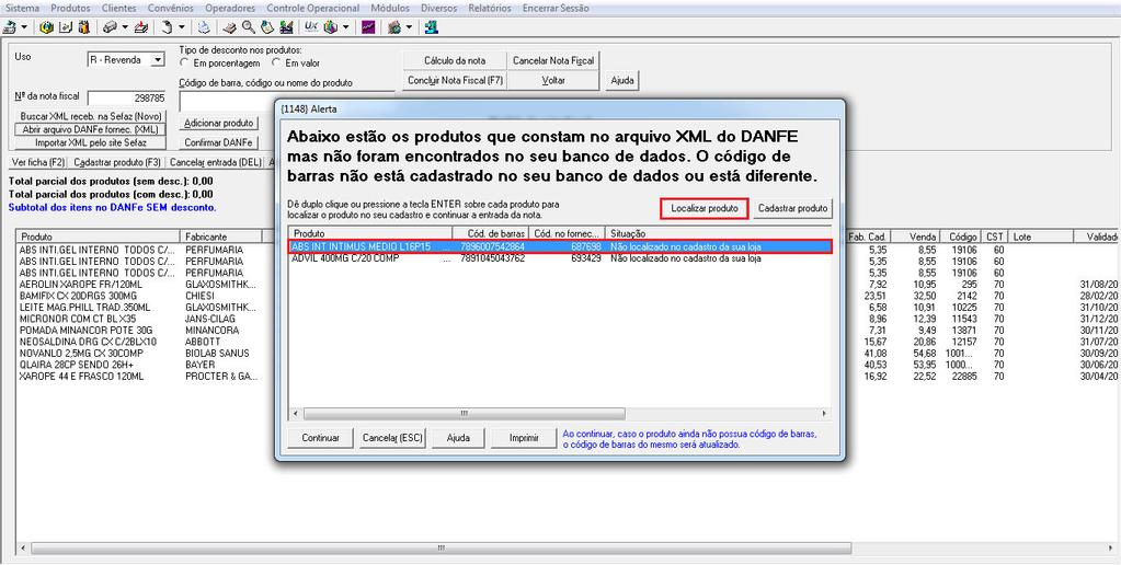 Note que na tela acima aparecem os produtos que o sistema não achou no seu banco de dados pelo