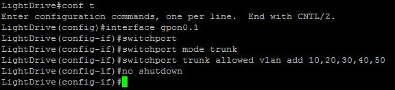 configure terminal, acesse a interface gpon0.1 com o comando interface gpon0.