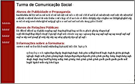 Exemplo de mau alinhamento em um formulário: observe como isso dificulta a leitura e preenchimento. Exemplo de bom alinhamento em um formulário que facilita a leitura e preenchimento.