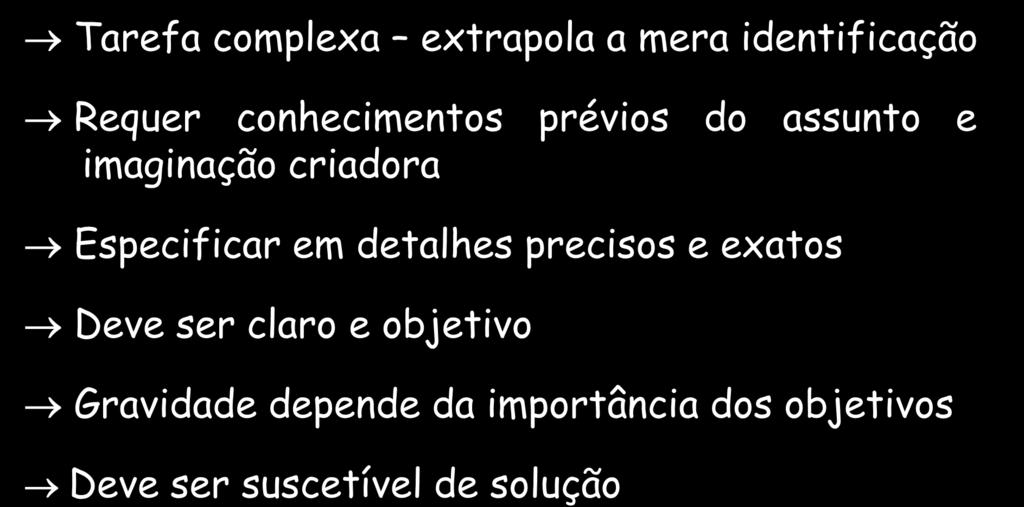 PESQUISA PREPARAÇÃO FORMULAÇÃO DO PROBLEMA O QUE?