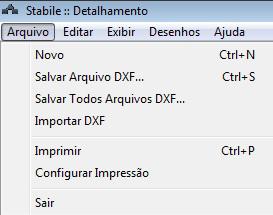 Menu Arquivo: clicando em Arquivo são abertas as opções Salva o arquivo do detalhamento em formato DXF (apenas o que está sendo exibido