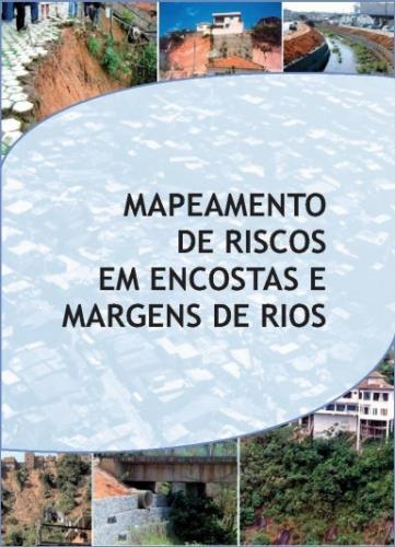 Breve histórico da metodologia de mapeamento de risco de movimentos de massa no Brasil - Desde o início da década de 2000, os mapeamentos de risco de movimentos de massa (principalmente os
