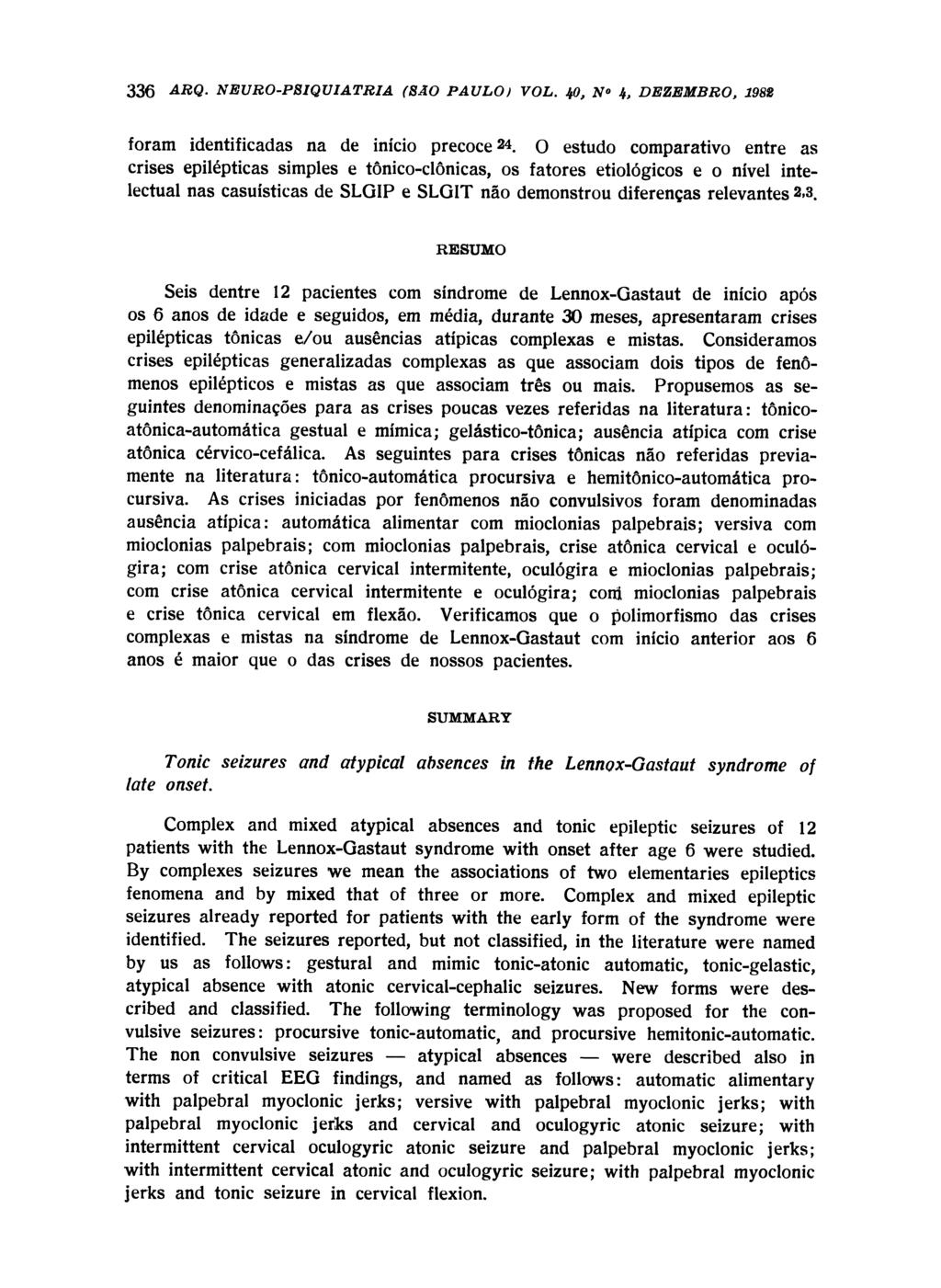 foram identificadas na de início precoce 24.