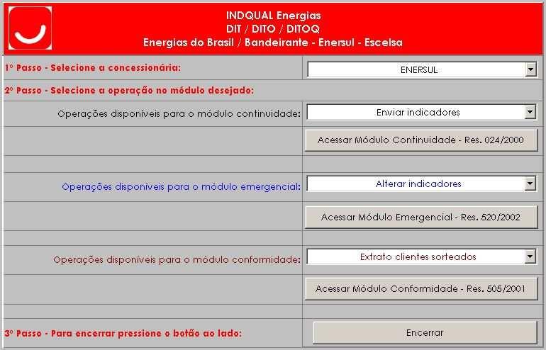 Figura 01 - Tela principal do INDQUAL Energias O software possui três módulos: Módulo Continuidade; Módulo Emergencial; Módulo Conformidade.