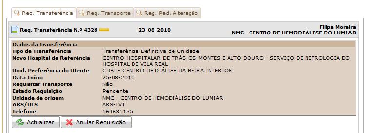 5. ALTERAR A REQUISIÇÃO DE TRANSFERÊNCIA Todas as alterações efectuadas sobre uma de transferência visam responsabilizar a unidade de origem pelo acompanhamento do utente, no que diz respeito à