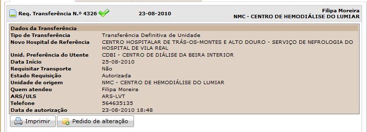 PEDIDO DE ALTERAÇÃO O pedido de alteração permite alterar os campos referentes à de transferência, nomeadamente as datas de início e fim, bem como a designação da unidade de destino.