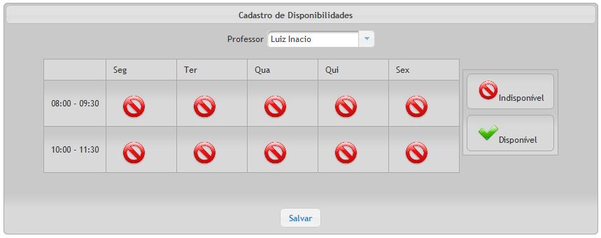 24 Figura 6: Tela de cadastro de disponibilidades. Após isto é feita a confirmação de capacitação, disponibilidade dos professores e o cadastro das regras dinâmicas.