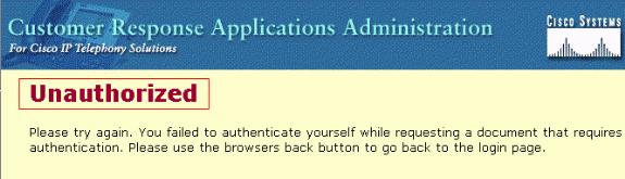 O login na página CRA Administration falha, e a página Unauthorized é exibida (veja o retângulo vermelho na Figura 2).