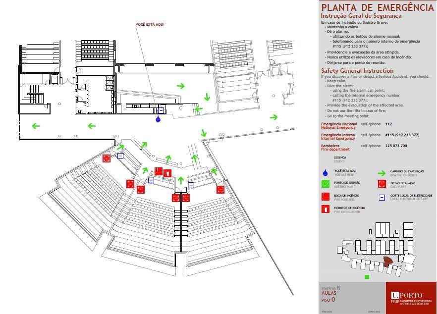 Figura 1 Plana de Emergência do piso 0, bloco i do edifício B. (Fonte: SIFEUP, 2013).