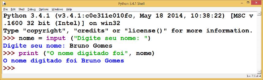 Figura 05: Resultado da leitura com input usando o interpretador Python Caso você queira salvar esse valor em uma variável, é preciso apenas que você coloque o comando input à