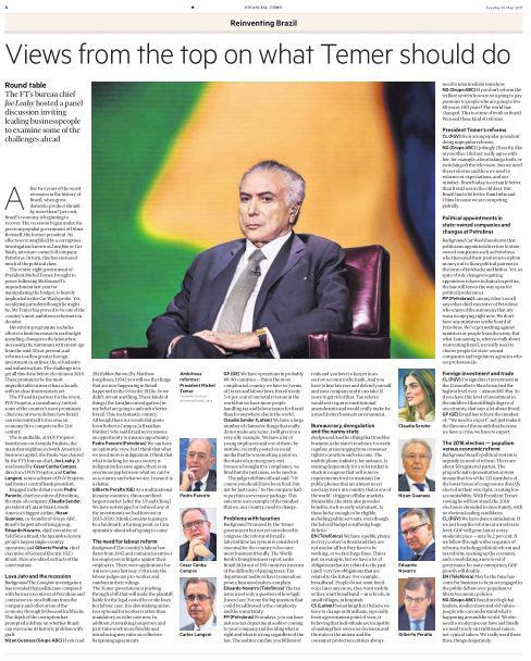 Apesar de sua baixa popularidade, o governo Temer, composto por partidos centristas pró-negócios, começou a enfrentar alguns dos problemas mais espinhosos encarados pelo Brasil, como o recente