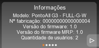 10 ATUALIZAR FIRMWARE O item Atualização de firmware do menu, permite atualizar o firmware do PontoAll G3.