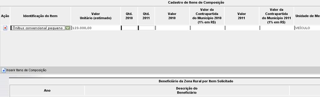 Caso o município queira solicitar mais de um ônibus escolar, deve inserir um novo item de composição, selecionar o modelo e repetir o procedimento, lembrando sempre de observar os valores