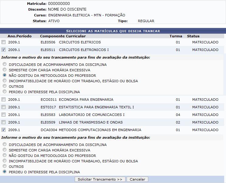 trancamento para serem marcadas, obrigatoriamente.