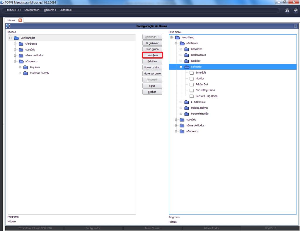 Dentro da tela de seleção de Menus selecione o item Configurador e clique no botão Ok.
