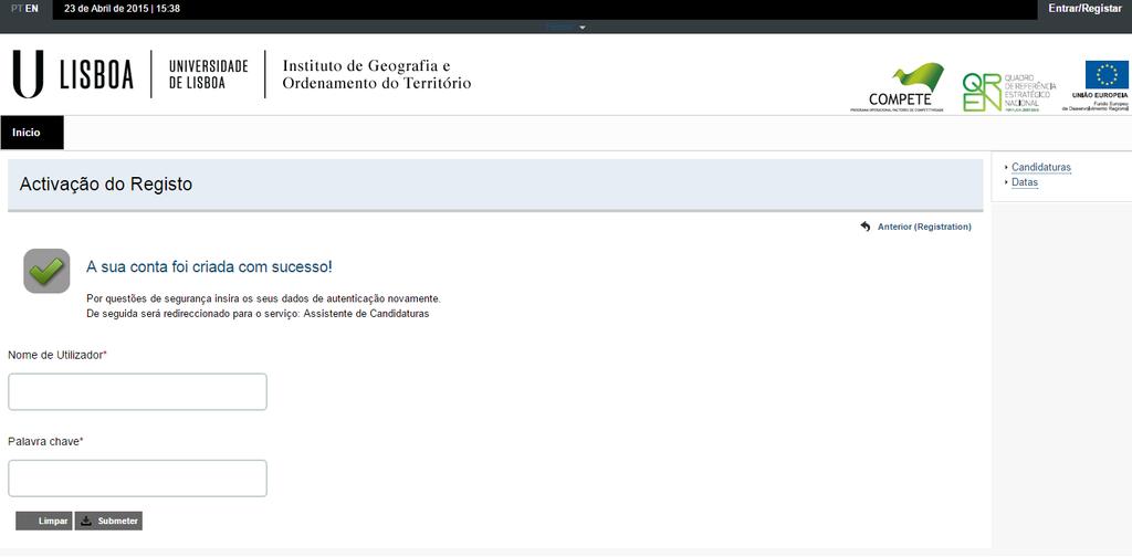 Após o candidato confirmar o registo é lhe apresentada a seguinte informação.