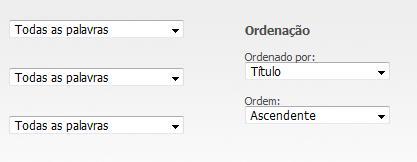 Sem as palavras (obriga a que os resultados não contenham as palavras inseridas na caixa de texto, no respetivo ponto de acesso selecionado); Todas as palavras (permite a recuperação de registos que