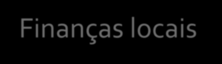 Seminário Sustentabilidade das Finanças Públicas: Nova Lei das Finanças Locais e Documento de Estratégia