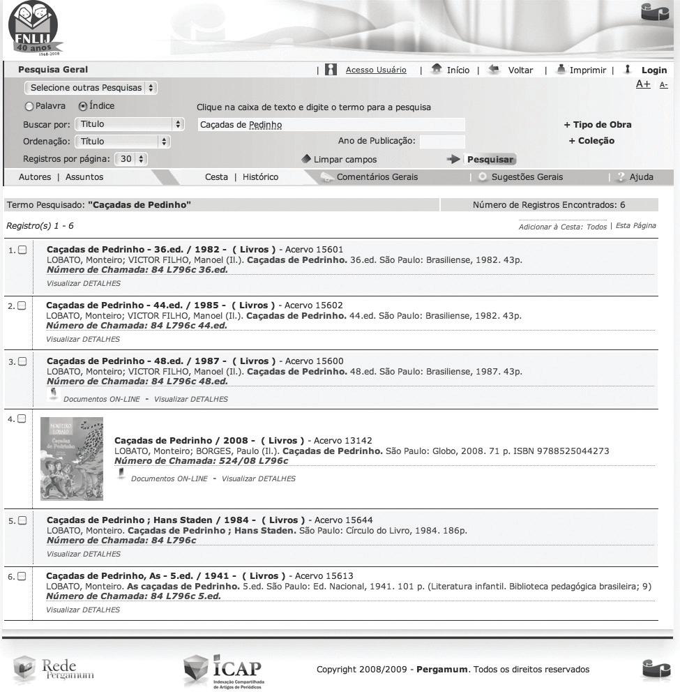 Seleção Anual 2010 Pela 36ª vez realizamos a Seleção Anual de livros de literatura infantil e juvenil, que culmina com o Prêmio FNLIJ, atualmente com 18 categorias.