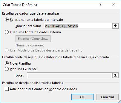 Selecionar uma tabela ou intervalo: A3 até D18 Escolha onde deseja que o relatório de tabela dinâmica seja colocado: Nova Planilha Depois confirme em OK.