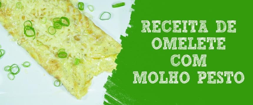 Receita de Omelete Com Pesto Pestolete Receita Rápida Uma coisa é fato, tanto eu quanto o Fabricio somos viciados e apaixonados por molho pesto.