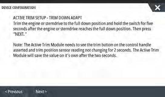 Seção 3 - Características e operação O Assistente de configuração conduzirá o operador até às definições e configurações do Active Trim. Siga as instruções no ecrã para cada um dos passos.