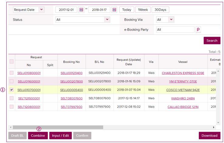 Como Fazer o Combine da Shipping Instruction B/L Combine Para submeter uma única Shipping Instruction (S/I) para múltiplos bookings, o sistema disponibiliza a função "Combine (Combinar) para