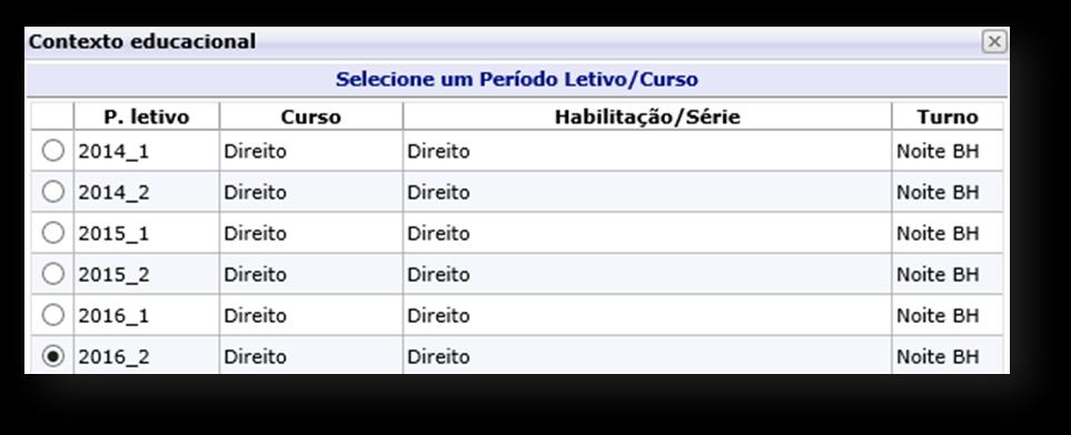 Ao entrar no seu Portal Acadêmico, favor selecionar o contexto