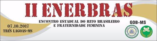 O Oriente detrês Lagoas (MS) foi sede, no último dia 07 de outubro, II ENCONTRO ESTADUAL DO RITO BRASILEIRO (ENERBRAS) e FRATERNIDADE FEMININA, promovi pelo GRANDE ORIENTE DO BRASIL NO ESTADO DE MATO